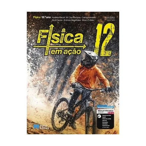 9789720423665 - Física em Ação 12 - Física A - Manual do Aluno 9789720423665 - Física em Ação 12 - Física A - Manual do Aluno