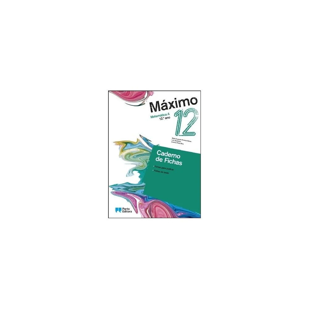 9789720425102 - Máximo 12 - Matemática A - Caderno de Atividades