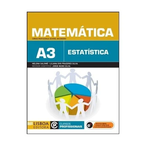 9789726807100 - Matemática A3 - Cursos Profissionais de Nível Secundário 9789726807100 - Matemática A3 - Cursos Profissionais de Nível Secundário