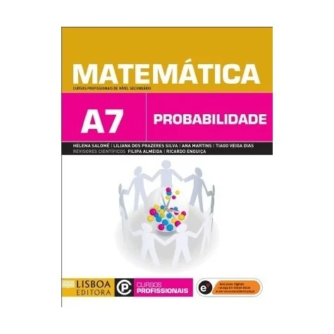 9789726807858 - Matemática A7 - Cursos Profissionais de Nível Secundário 9789726807858 - Matemática A7 - Cursos Profissionais de Nível Secundário