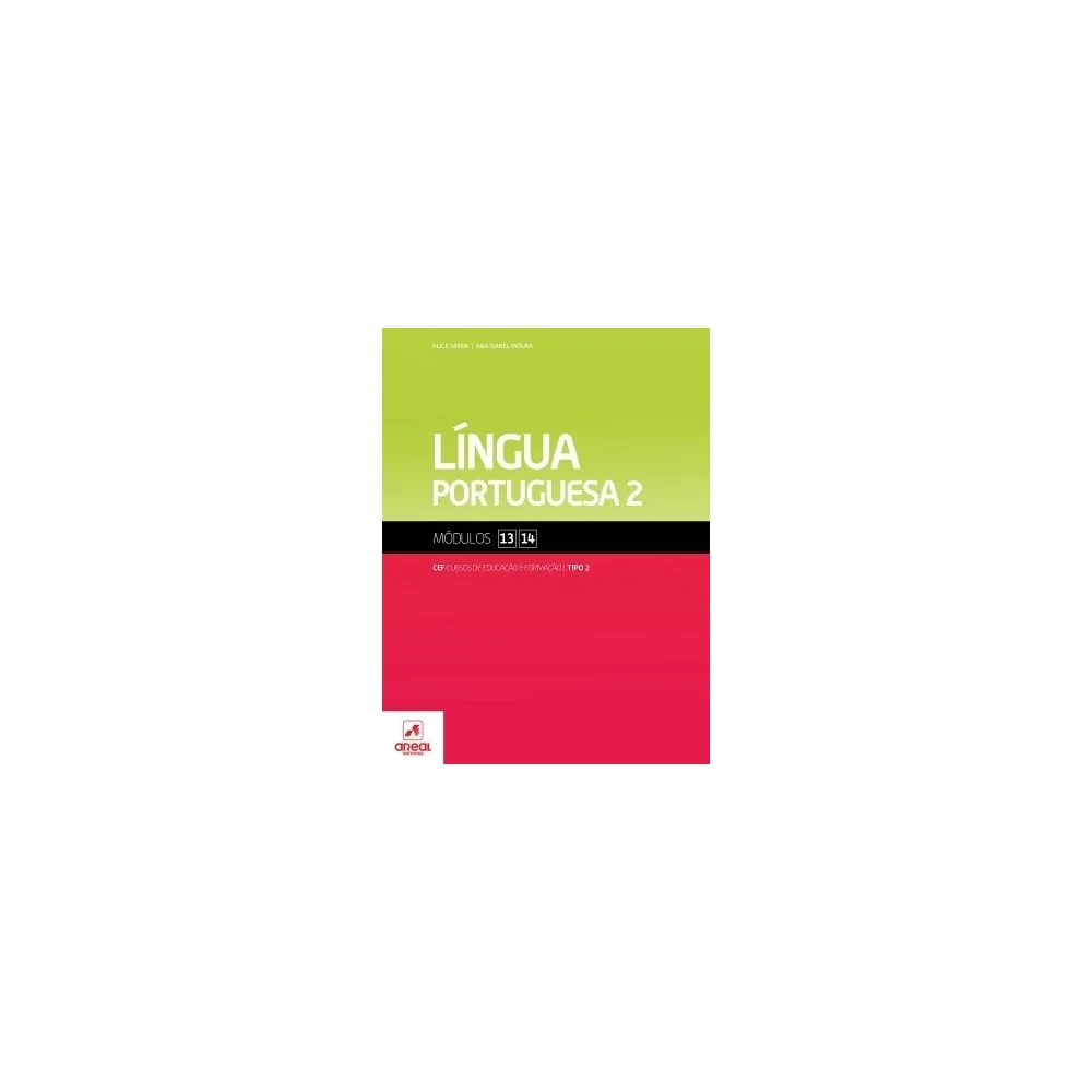 9789896470685 - Língua Portuguesa 2 - Módulos 13 / 14 - Cursos de Educação e Formação