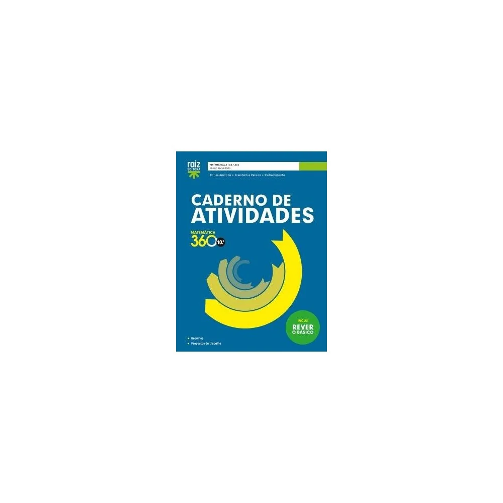 9789897444562 - Matemática 360 10.º Ano - Matemática A - Caderno de Atividades / Rever o Básico