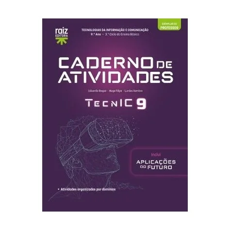 9789897445453 - TecnIC 9 - TIC - Caderno de Atividades /Aplicações do Futuro 9789897445453 - TecnIC 9 - TIC - Caderno de Atividades /Aplicações do Futuro