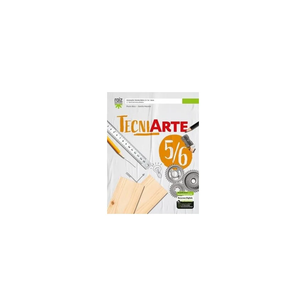 9789897445637 - TecniArte 5/6 - Educação Tecnológica - 5.º e 6.º anos - Manual do Aluno