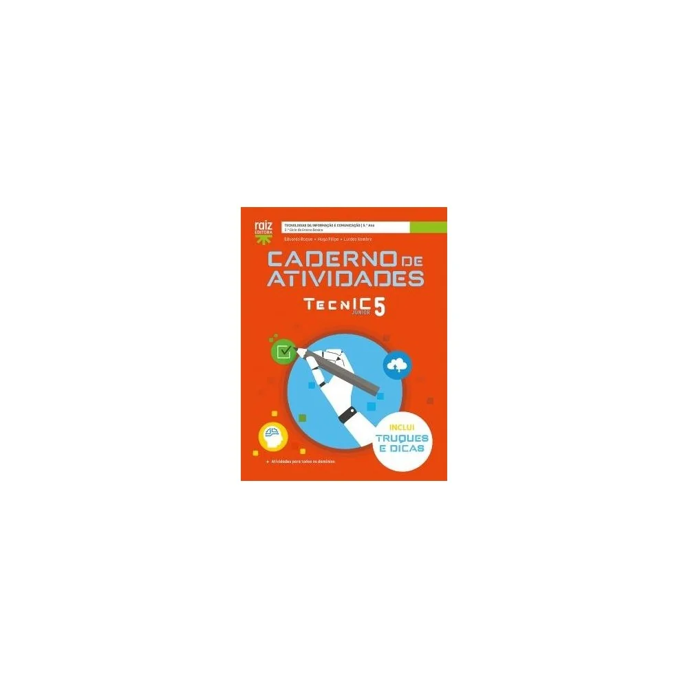 9789897445736 - TecnIC Júnior 5 - TIC - Caderno de Atividades / Truques e Dicas