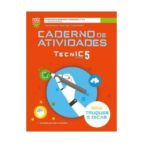 9789897445736 - TecnIC Júnior 5 - TIC - Caderno de Atividades / Truques e Dicas 9789897445736 - TecnIC Júnior 5 - TIC - Caderno de Atividades / Truques e Dicas