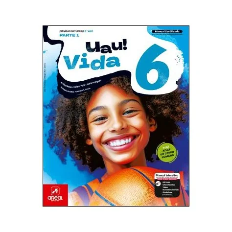 9789895750306 - UAU! Vida 6 - Ciências Naturais ( 2 Volumes) - Manual do Aluno 9789895750306 - UAU! Vida 6 - Ciências Naturais ( 2 Volumes) - Manual do Aluno