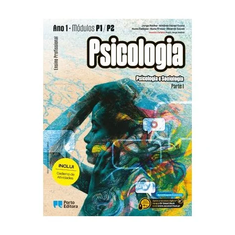 Psicologia e Sociologia - Módulos P1 / P2 | Módulos S1 / S2 (Ano 1) - Ensino Profissional ( 2 Volumes) - Manual do Aluno Psicologia e Sociologia - Módulos P1 / P2 | Módulos S1 / S2 (Ano 1) - Ensino Profissional ( 2 Volumes) - Manual do Aluno