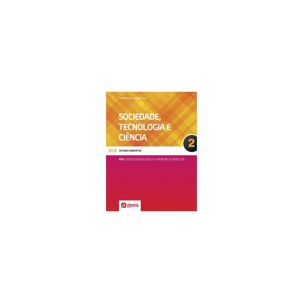 9789896471965 - Sociedade, Tecnologia e Ciência 2 - Cursos de Educação e Formação de Adultos