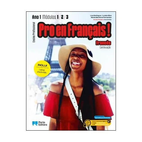9789720440525 - Pro en Français ! - Francês - Continuação - Módulos 1 9789720440525 - Pro en Français ! - Francês - Continuação - Módulos 1