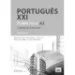 Português XXI Nível A2 - Caderno de Exercícios - Português Língua Não Materna - Caderno de Ativida