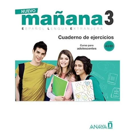 9788469846698 - Nuevo Mañana – 3 / C. Ejercicios - Espanhol - Caderno de Atividades 9788469846698 - Nuevo Mañana – 3 / C. Ejercicios - Espanhol - Caderno de Atividades
